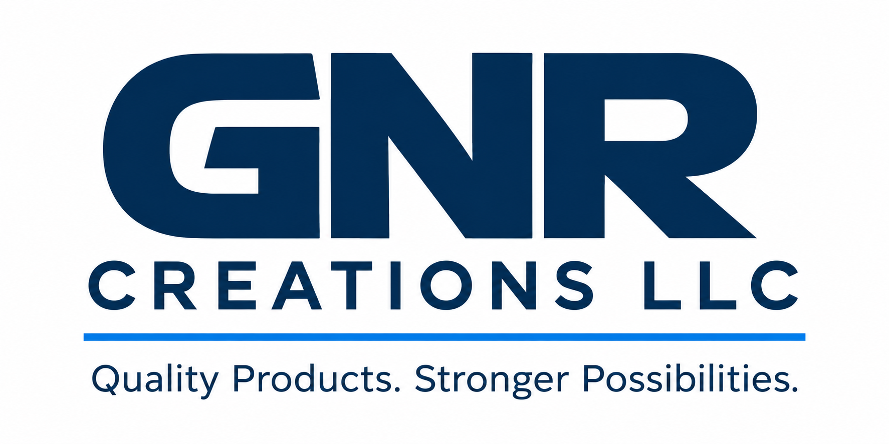 GNR Creations LLC — Quality Products. Stronger Possibilities.